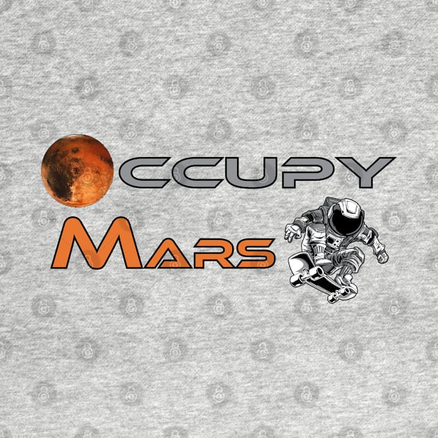 Occupy Mars Shirt, SpaceX shirt, Space shirt, NASA shirt, Gift for boyfriend, Gift for dad, Gift for him by DOUHALY